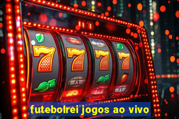 futebolrei jogos ao vivo